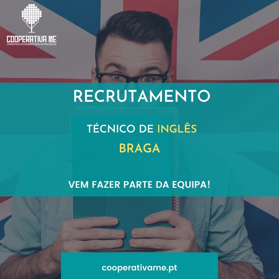 Recrutamento de técnicos de Inglês – Braga