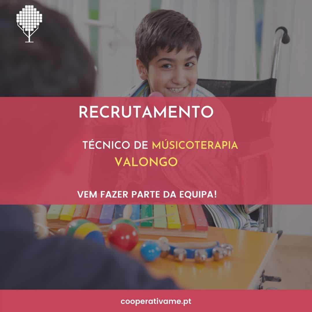 Recrutamento – Técnicos de Musicoterapia para Valongo